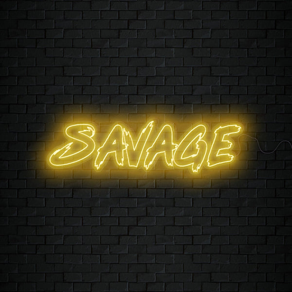 Savage Neon Sign