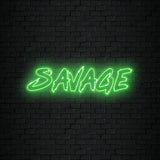 Savage Neon Sign