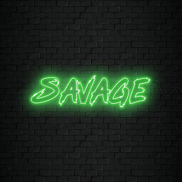 Savage Neon Sign