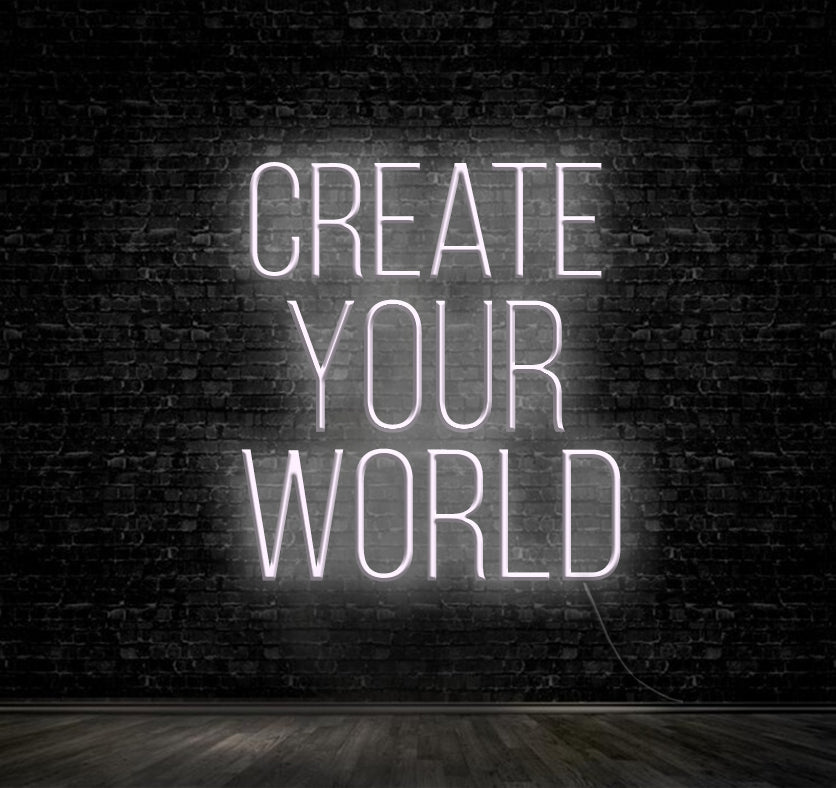 CREATE YOUR WORLD