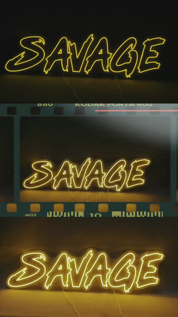 Savage Neon Sign