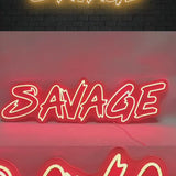 Savage Neon Sign