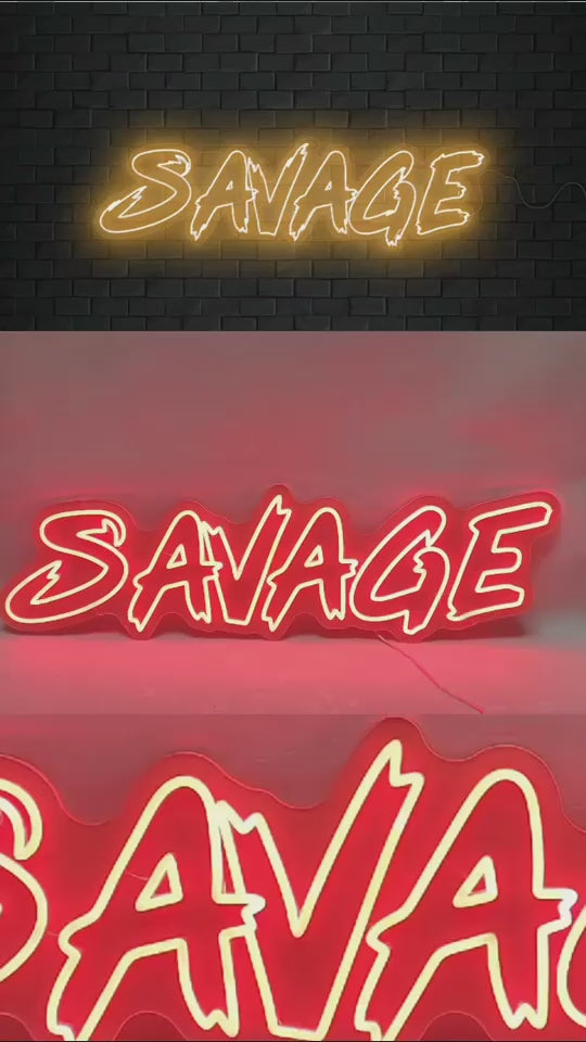 Savage Neon Sign